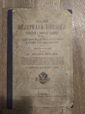 kniha Veliká dějeprava biblická , Císařský královský školní knihosklad 1912