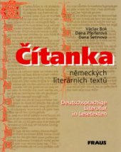 kniha Čítanka německých literárních textů = Deutschsprachige Literatur in Lesetexten, Fraus 1998