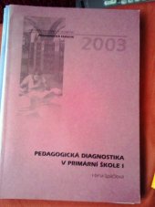 kniha Pedagogická diagnostika v primární škole I, Univerzita Palackého 2003