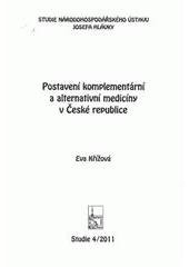 kniha Postavení komplementární a alternativní medicíny v České republice, Národohospodářský ústav Josefa Hlávky 2011