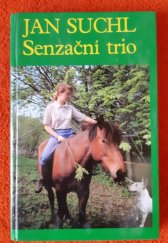 kniha Senzační trio dívčí román, Erika 2000
