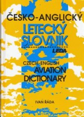 kniha Česko-anglický letecký slovník = Czech-English aviation dictionary, Leda 2006