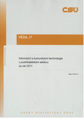 kniha Informační a komunikační technologie v podnikatelském sektoru za rok 2011, Český statistický úřad 2011