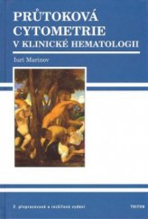 kniha Průtoková cytometrie v klinické hematologii, Triton 2008