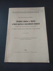 kniha Hrabání steliva v lesích a lesní pastva v normálních dobách studie lesnická, národohospodářská a vodohospodářská, Masarykova akademie práce 1948