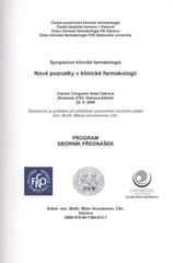 kniha Nové poznatky v klinické farmakologii sympózium klinické farmakologie : Ostrava-Zábřeh, 25.9.2009 : program, sborník přednášek, Ostravská univerzita 2009