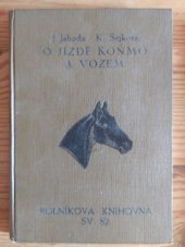 kniha O jízdě koňmo a vozem, Alois Neubert 1926