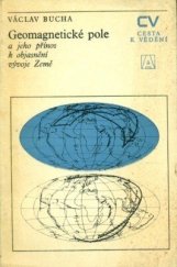 kniha Geomagnetické pole a jeho přínos k objasnění vývoje Země, Academia 1975