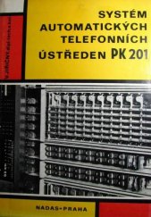 kniha Systém automatických telefonních ústředen PK 201, Nadas 1977