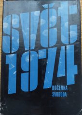 kniha Svět 1974 Ročenka, Nakladatelství Svoboda 1976