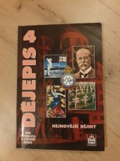 kniha Dějepis 4 - Nejnovější dějiny pro gymnázia a střední školy, SPN - pedagogické nakladatelství, akciová společnost 2005