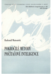 kniha Pokročilé metody počítačové inteligence = Advanced methods in computational intelligence : teze habilitační práce, VUTIUM 2012