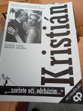 kniha Kristián Zavřete oči, odcházím, Nakladatelství české expedice 1992