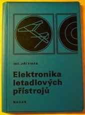 kniha Elektronika letadlových přístrojů pro 4. ročník studijního oboru mechanik letadlových přístrojů, Nadas 1983