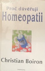 kniha Proč důvěřuji homeopatii, Fontána 2008