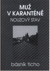 kniha Muž v karanténě nouzový stav, Our production Ltd 2020