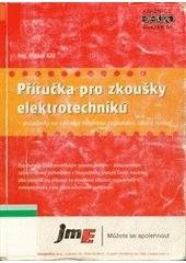 kniha Příručka pro zkoušky elektrotechniků požadavky na základní odbornou způsobilost, IN-EL 2003