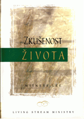 kniha Zkušenost života, Living Stream Ministry  2003