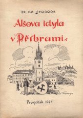 kniha Alšova idyla v Příbrami, Pragotisk 1948