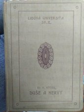 kniha Duše a nervy psychologické úvahy a lékařské feuilletony, Melantrich 1924