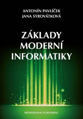 kniha Základy moderní informatiky, Professional Publishing 2022