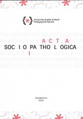 kniha Acta sociopathologica I, Gaudeamus 2014