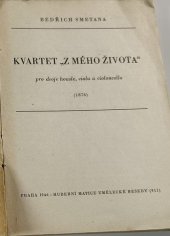 kniha Smetana, Kvartet Z meho zivota pro dvoje housle, violu a violoncello, Hudební Matice Umělecké Besedy 1946