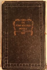 kniha Die fünf Bücher Moses nebst den Haftaroth. 4. Buch Moses, Jakob B. Brandeis 1893