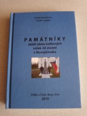 kniha Pamatníky oběti obou světových válek 20 století z Novojíčinska, Československá obec legionářská, Jednota Nový Jičín 2018