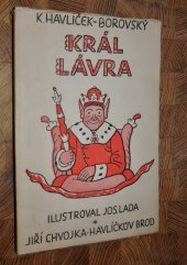 kniha Král Lávra, Jiří Chvojka 1947