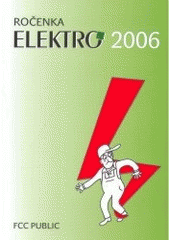 kniha Ročenka Elektro 2006 elektrotechnická příručka, FCC Public 2006