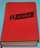 kniha SS v akci Dokumenty o zločinech SS, Naše vojsko 1959