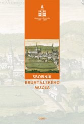 kniha Sborník bruntálského muzea 2007, Muzeum v Bruntále 2007