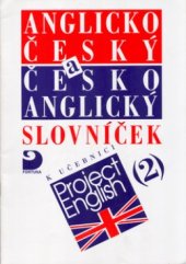 kniha Anglicko-český a česko-anglický slovníček k učebnici Project English (2), Fortuna 2000