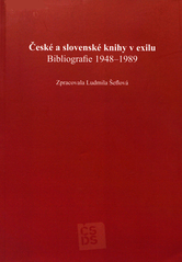 kniha České a slovenské knihy v exilu bibligrafie 1948-1989, Československé dokumentační středisko 2008
