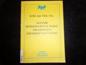 kniha Slovník rozhodujících pojmů obchodních závazkových vztahů, Bonus 1993