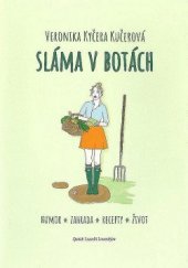 kniha Sláma v botách Když blondýna začne biofarmařit, PeopleComm 2022