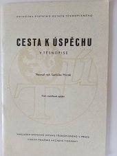 kniha Cesta k úspěchu v těsnopise, Státní ústav těsnopisný 1947