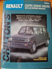 kniha Renault Chilton's Coupes/Sedans/Wagons 1975-85 Repair manual, Chilton Automotive Books 1997