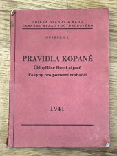 kniha Pravidla kopané [úhlopříčné řízení zápasů : pokyny pro pomezní rozhodčí], Český svaz footballový 1941