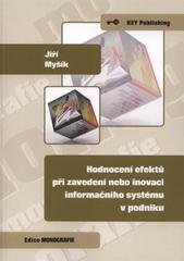 kniha Hodnocení efektů při zavedení nebo inovaci informačního systému v podniku, Key Publishing 2010