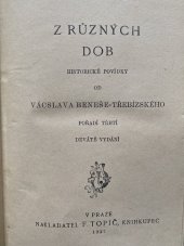 kniha Z různých dob Poř. 3. historické povídky., F. Topič 1927