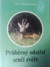 kniha Průběrný odstřel srnčí zvěře, Myslivost 1995