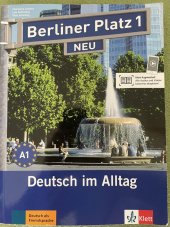 kniha Berliner Platz 1 NEU Deutch mit Alltag, Klett 2017