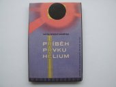 kniha Příběh prvku hélium, SNDK 1964