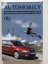 kniha AUTOMOBILY 6 Elektromechanika motorových vozidel II., AVID, spol. s r.o. 2013