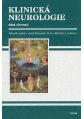 kniha Klinická neurologie část obecná, Triton 2004