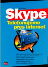 kniha Skype telefonujeme přes Internet, CP Books 2005