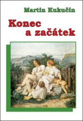 kniha Konec a začátek (novela), Blok 2011