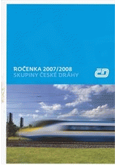 kniha Ročenka skupiny České dráhy., České dráhy 2008